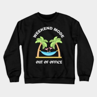 Weekend plans Crewneck Sweatshirt